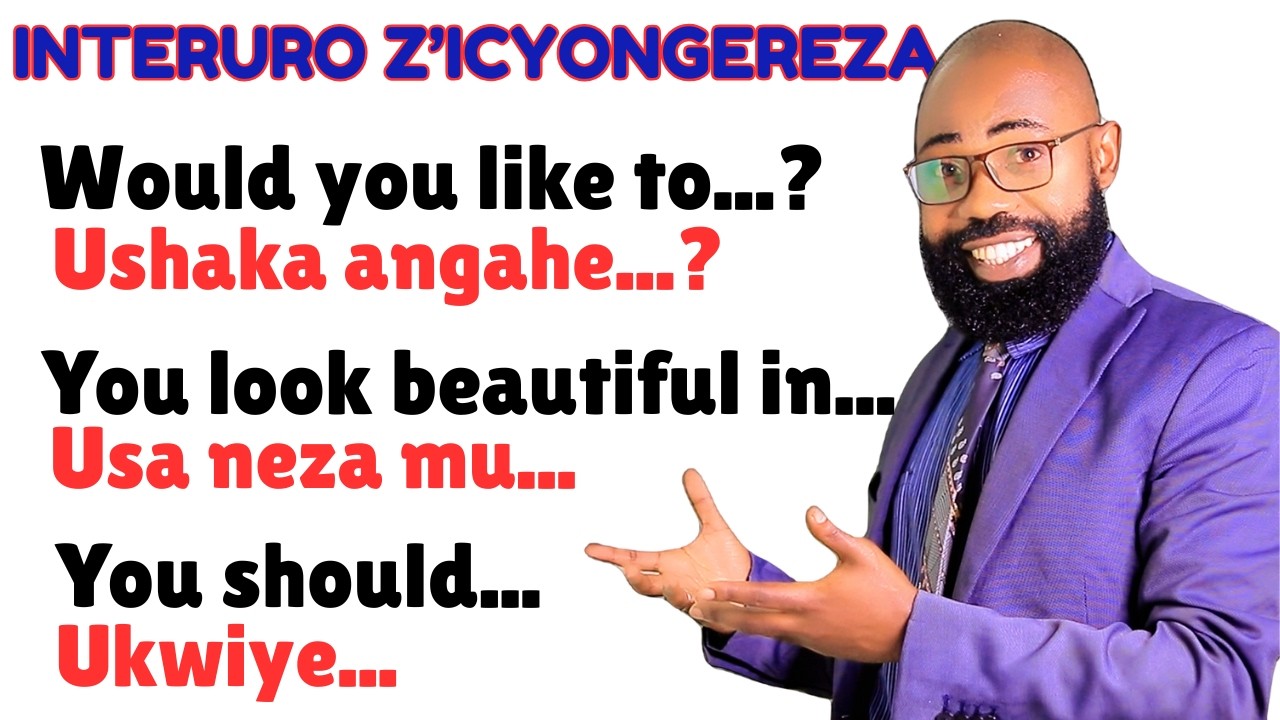 L676: Iga Vuba Icyongereza, Interuro Z'Icyongereza mu Kinyarwanda
