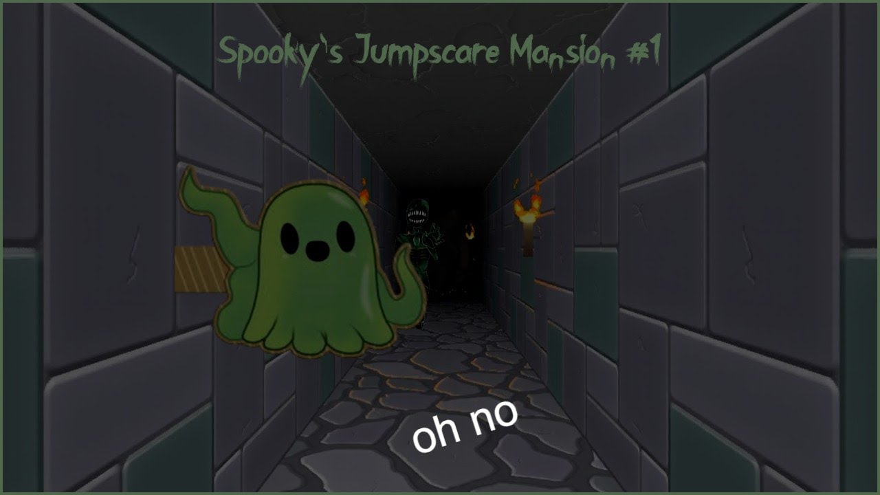 GO AWAY!!  `OᴖO´ - Spooky's Jumpscare Mansion #1 (First 1OO rooms)