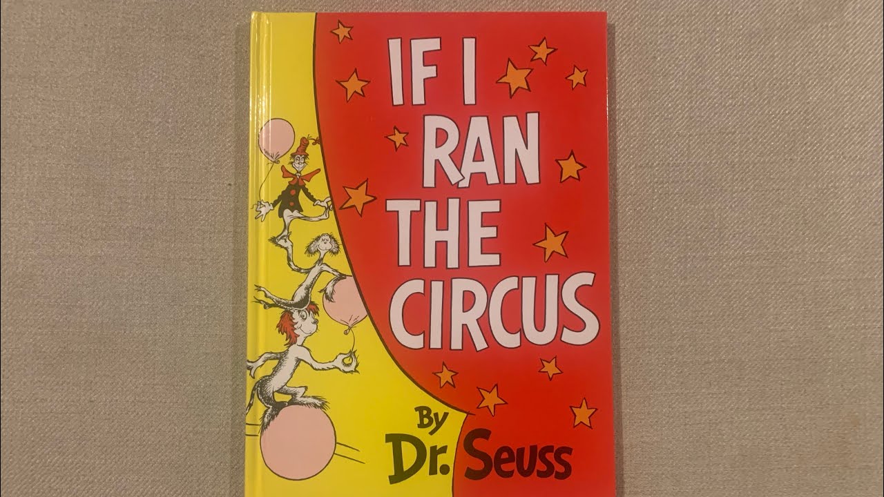 Dr. Seuss Rap: “If I Ran The Circus” written by Dr. Seuss! 