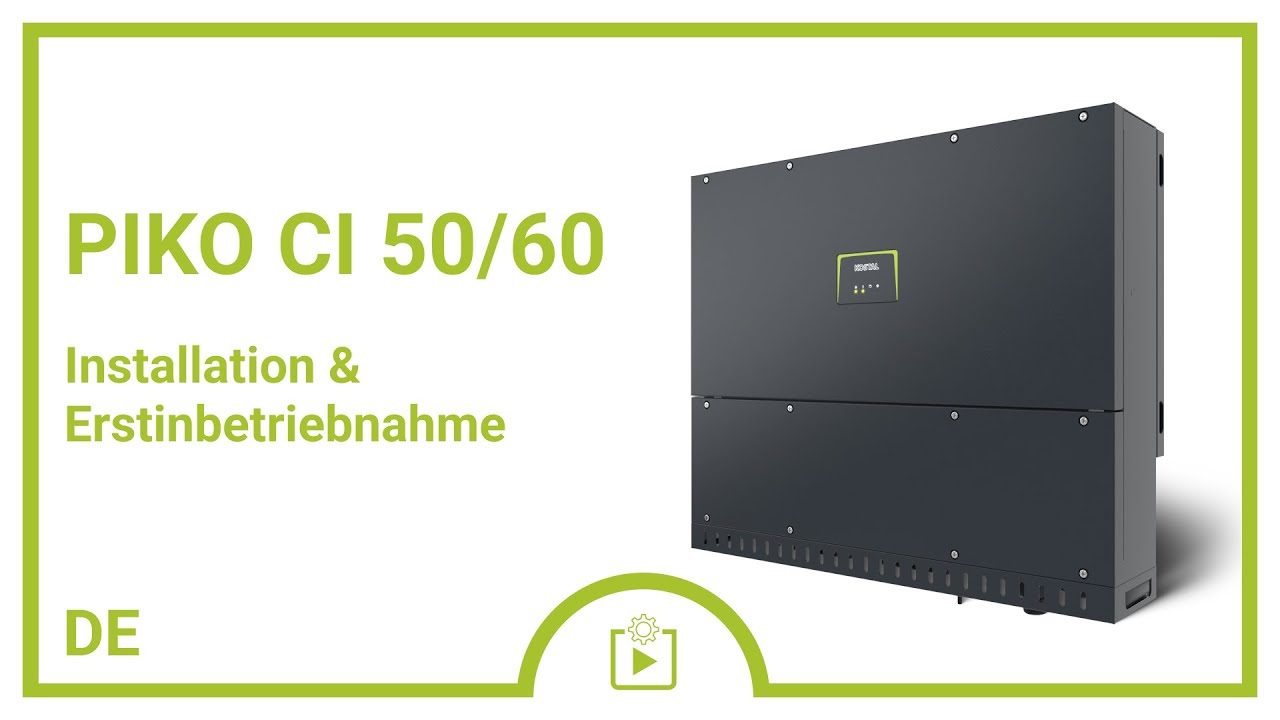 #Tutorial: PIKO CI 50/60 | Installation und Erstinbetriebnahme | KOSTAL