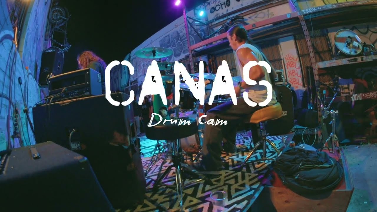 CANAS - Drum Cam