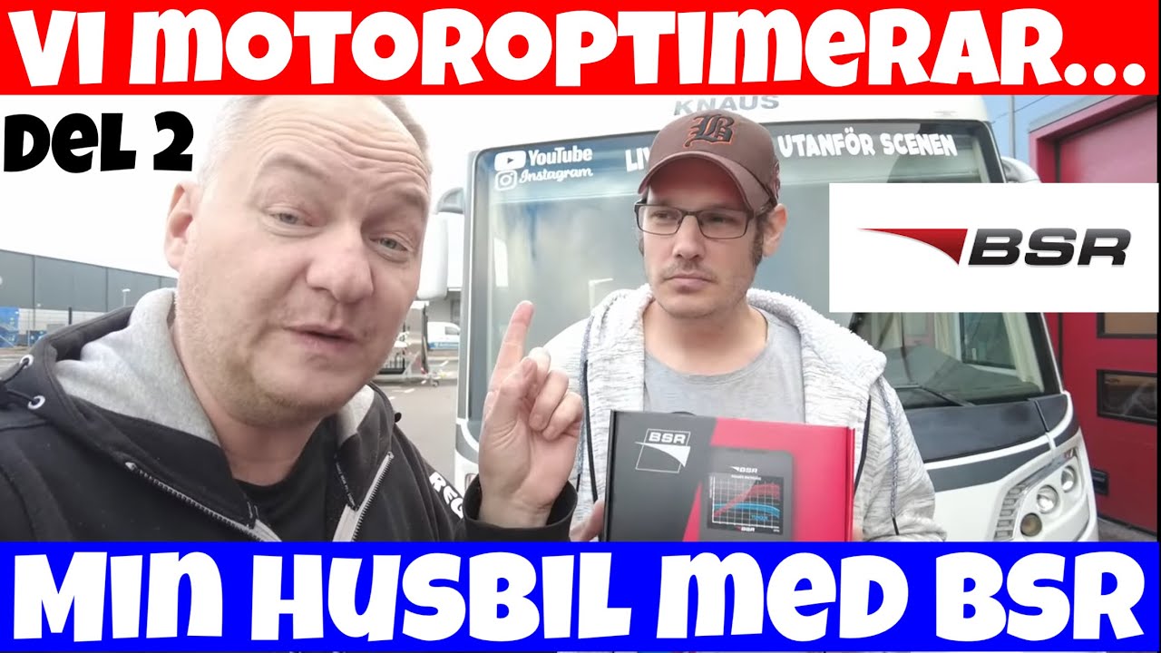 Hur motoroptimerar man sin husbil med BSR? Del 2 #husbilsliv   #husbiltips  #motoroptimering