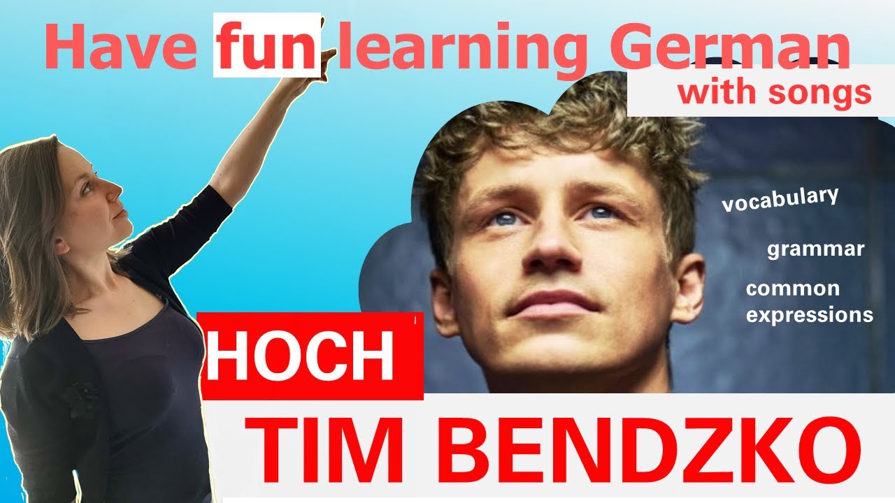 Learn German with songs | Hoch - Tim Bendzko | Have fun learning German