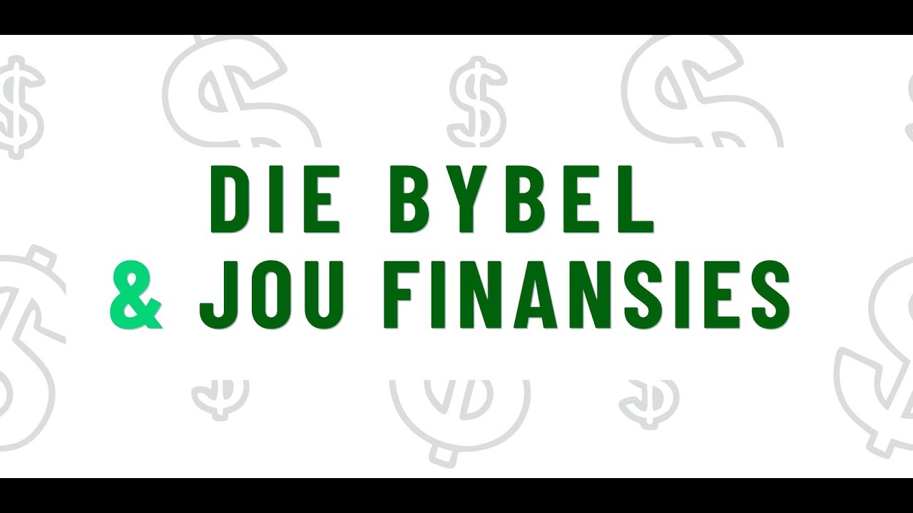 TEACHING TUESDAYS 1: Die Bybel & Jou Finansies