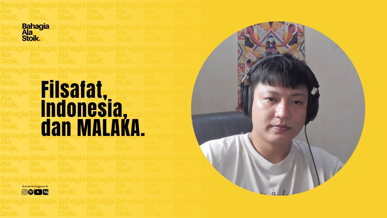 Dea Anugrah - Filsafat, Indonesia, dan Malaka