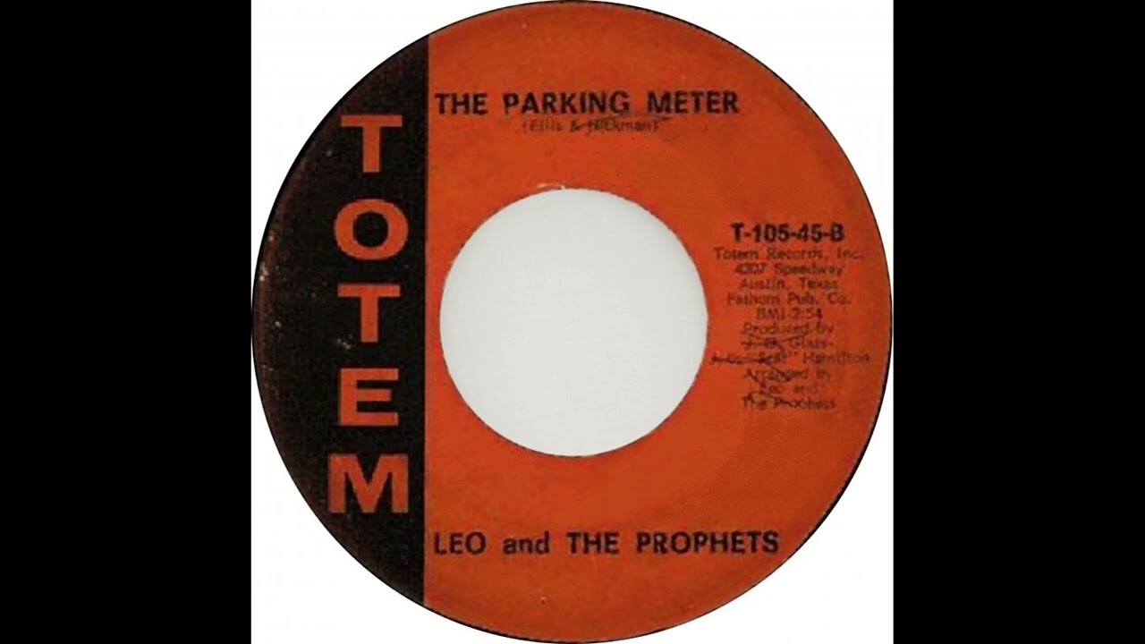 Leo and The Prophets - The Parking Meter (1967)