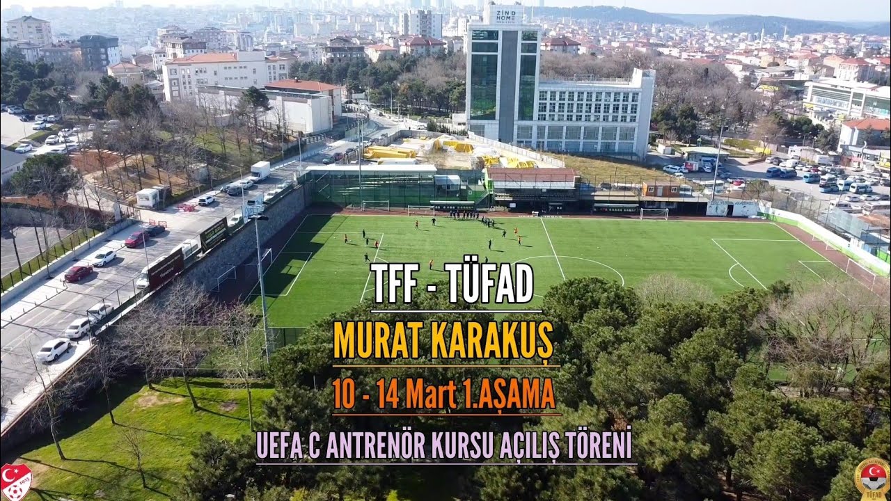 TFF - TÜFAD MURAT KARAKUŞ UEFA C ANTRENÖR KURSU AÇILIŞ TÖRENİ