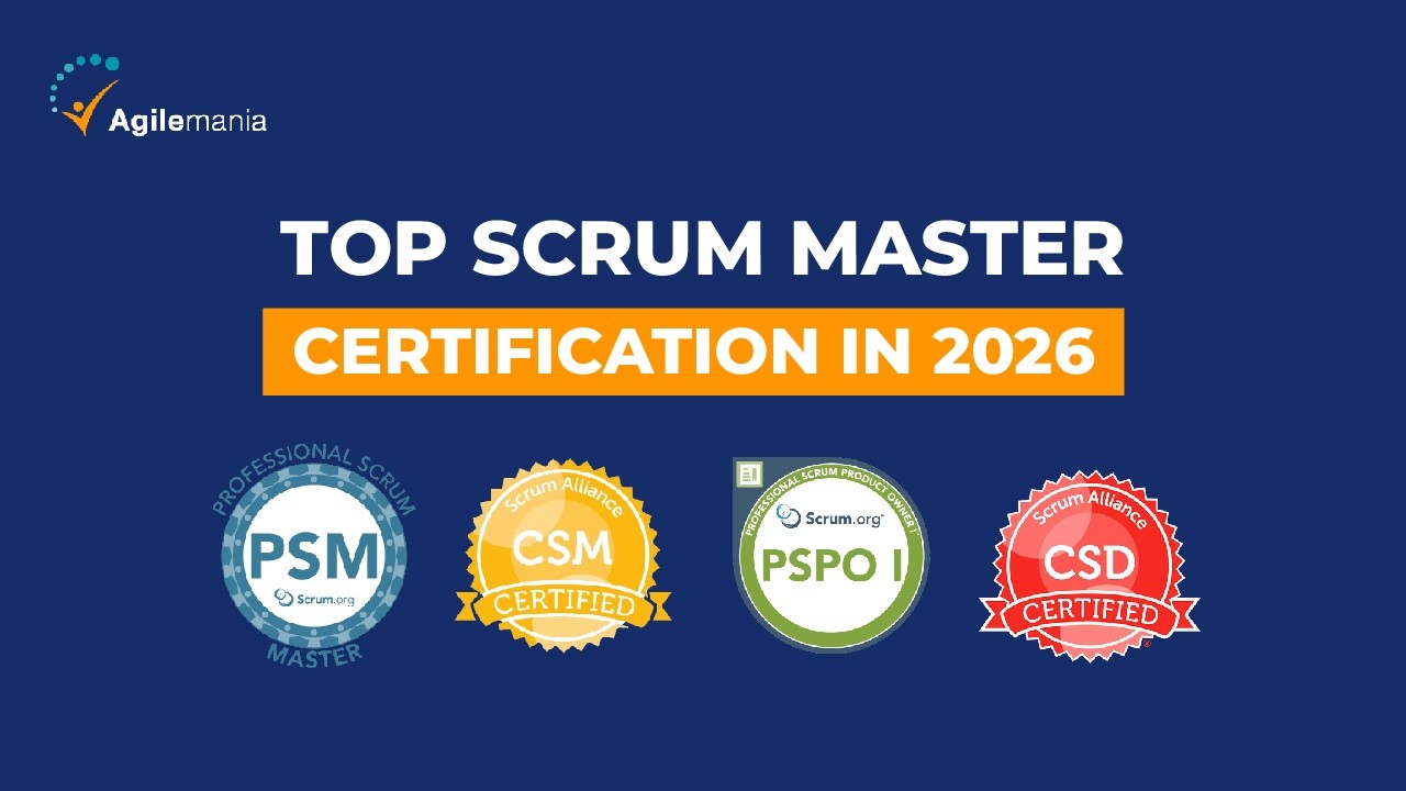 Top Scrum Master Certification In 2026 | High Paying Scrum Certificates | Agilemania