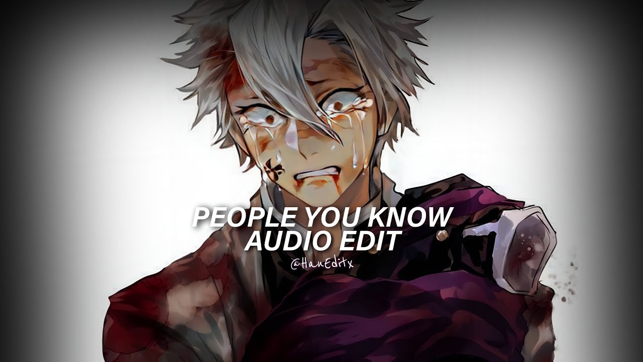 People You Know - Selena Gomez [Edit Audio] 「Use Headphones 🎧」