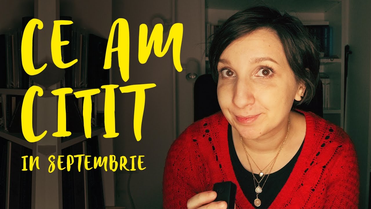 Ce am citit in septembrie