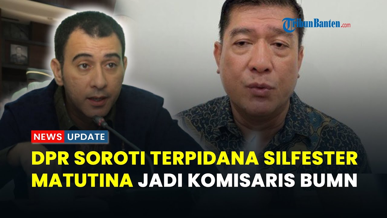 Anggota DPR Soroti Silfester Matutina Jadi Komisaris BUMN meski Berstatus Terpidana