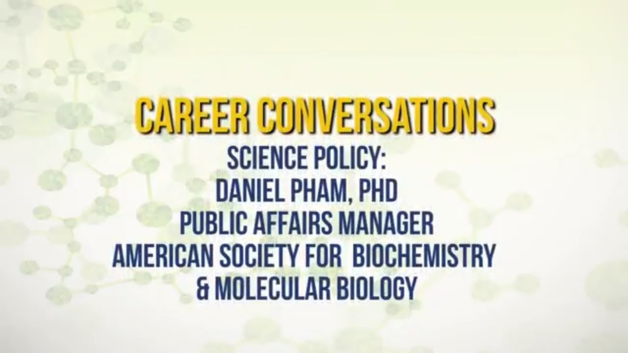 Science Policy | Career Conversation with Daniel Pham