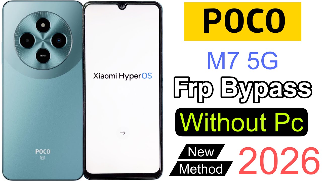 Poco M7 5G Frp Bypass | Without Pc | Google Account Lock Unlock - New Method New Security 2026