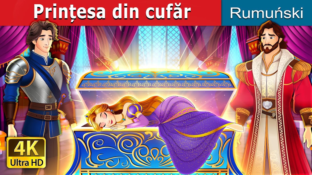 Prințesa din cufăr | The princess in the chest in Romanian | @RomanianFairyTales
