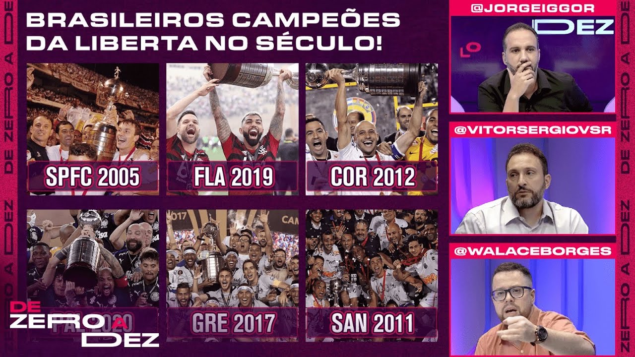CRAVAMOS OS MELHORES E PIORES TIMES BRASILEIROS CAMPEÕES DA LIBERTADORES NO SÉCULO! | DE ZERO A DEZ