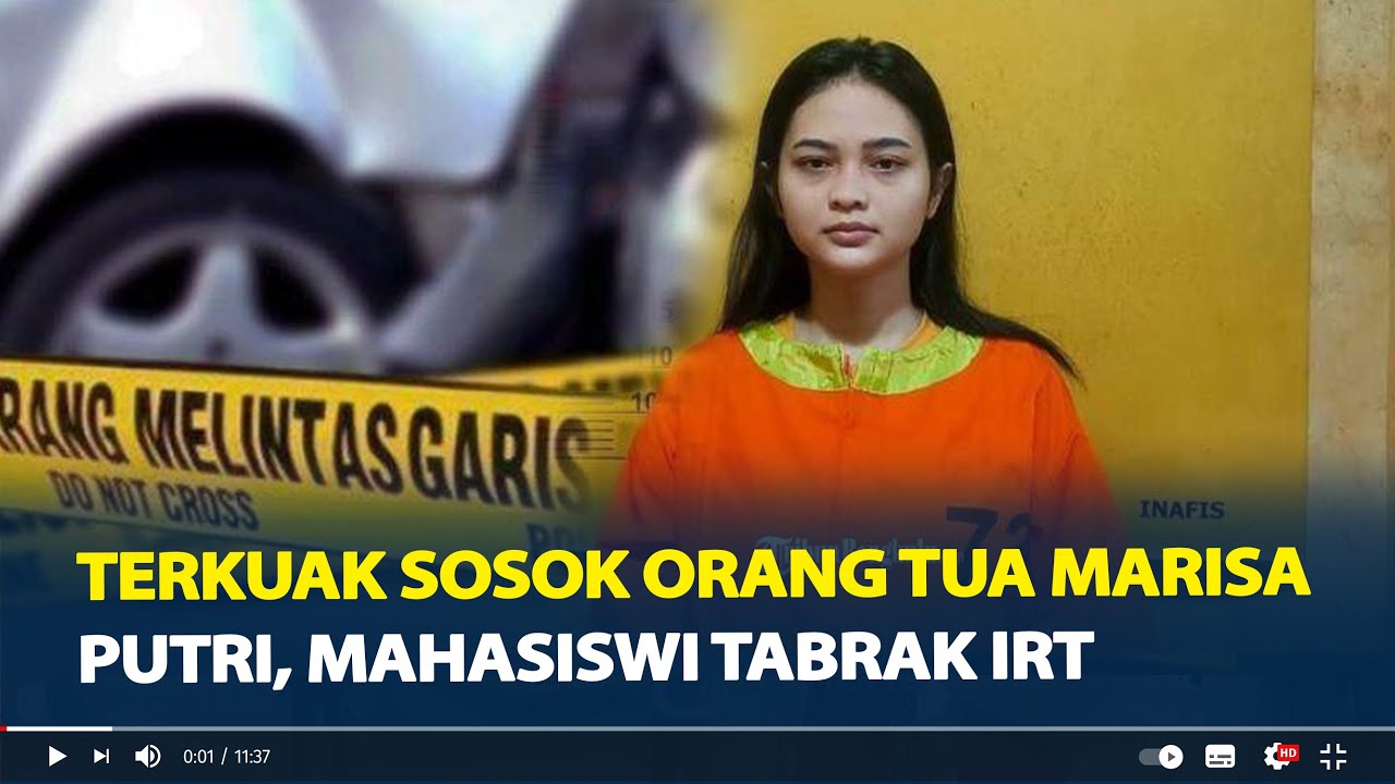 Terkuak Sosok Orang Tua Marisa Putri, Mahasiswi Tabrak IRT di Pekanbaru, Bukan Anak Pejabat
