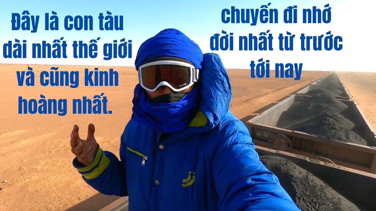 Mauritania: Chinh phục con tàu dài nhất và kinh hoàng nhất thế giới ở Châu Phi (phần 2)