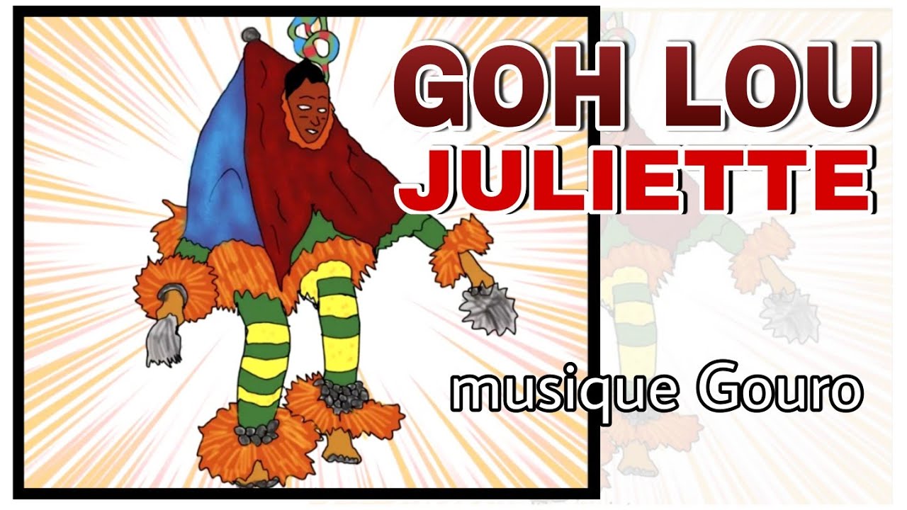 GOH LOU JULIETTE (dohouzo dolo)  Musique gouro