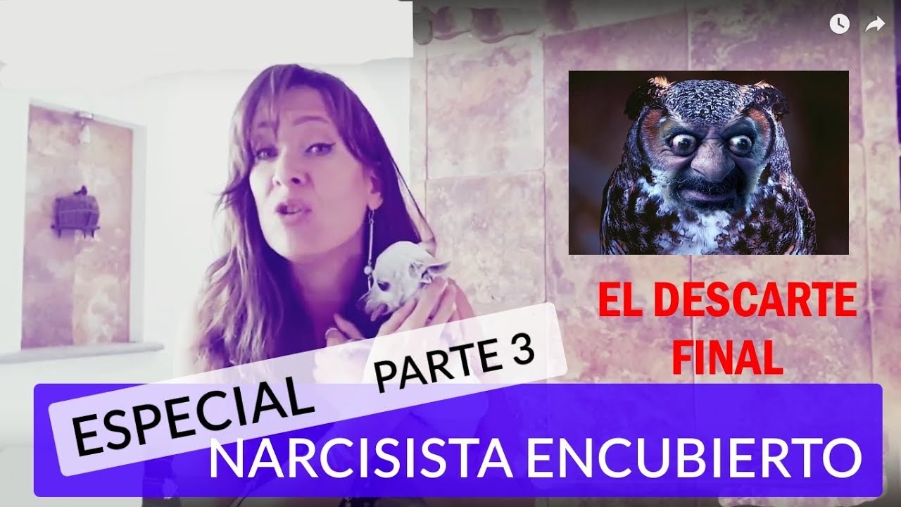 ESPECIAL NARCISISTA ENCUBIERTO PARTE 3 (El descarte final)