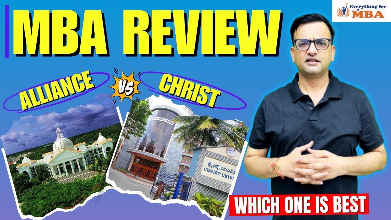 ALLIANCE VS CHRIST UNIVERSITY BANGALORE | MBA REVIEW 2025 | PLACEMENT | ADMISSION