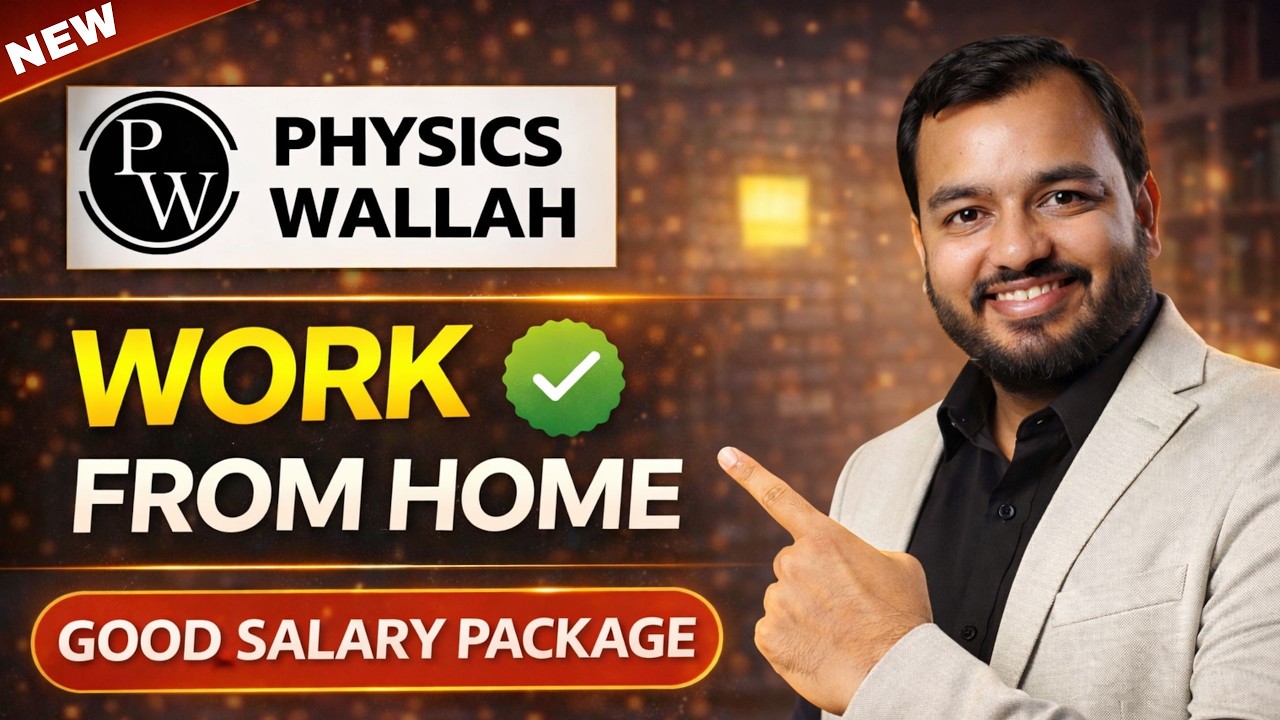 Physics Wallah New Work From Home Job | Student Assistant Role 🔥