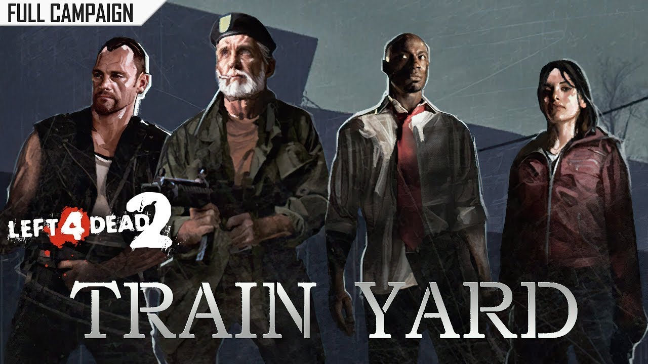 Left 4 Dead 2: Train Yard