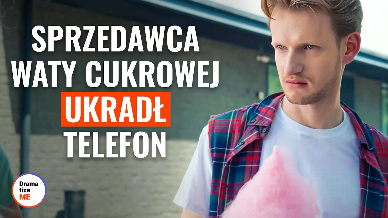 Sprzedawca waty cukrowej ukradł telefon | @DramatizeMe Polska