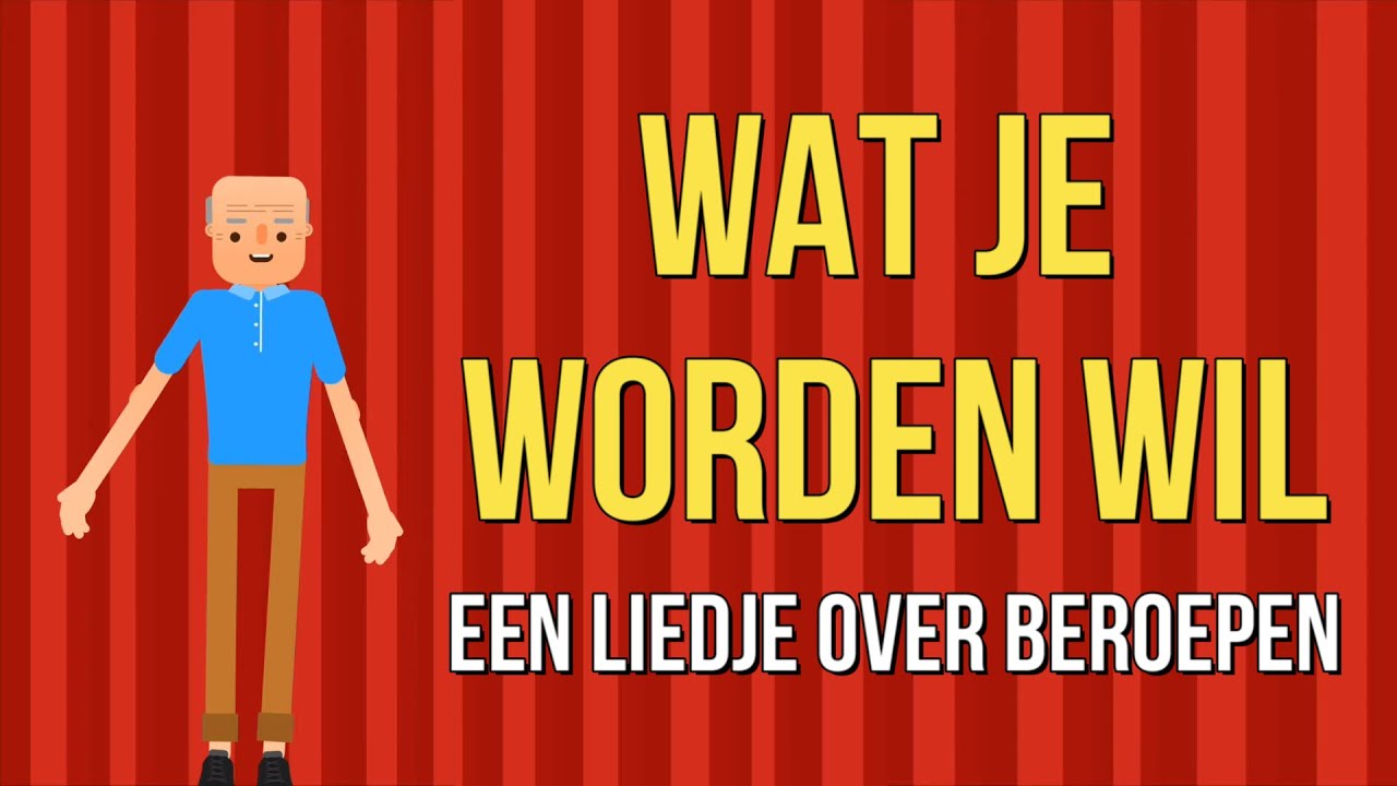Watjewordenwil - een liedje over beroepen