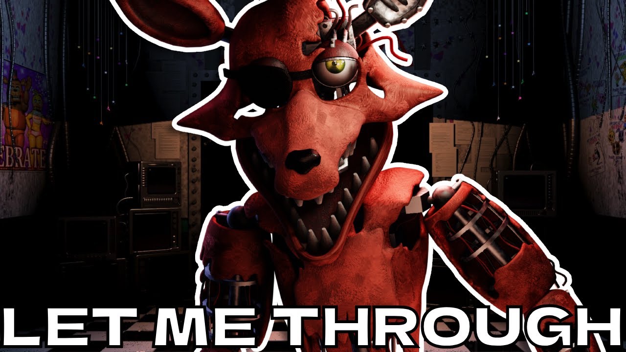FNaF - Let Me Through Mega Mashup