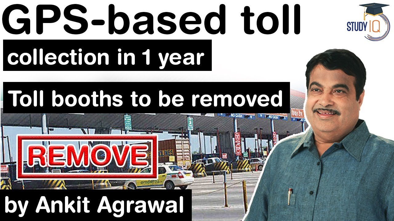 GPS based toll collection within 1 year - Government to remove physical toll booths #UPSC #IAS