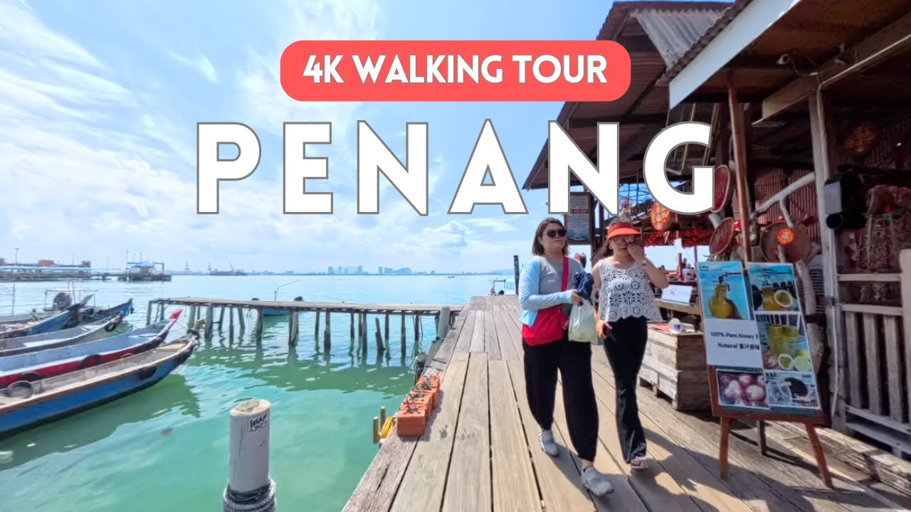 George Town Penang 4K Walking Tour | Exploring the Historic Streets