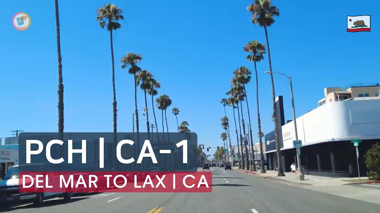 Pacific Coast Highway (PCH) - Del Mar, CA to LAX | Driving USA & CALIFORNIA