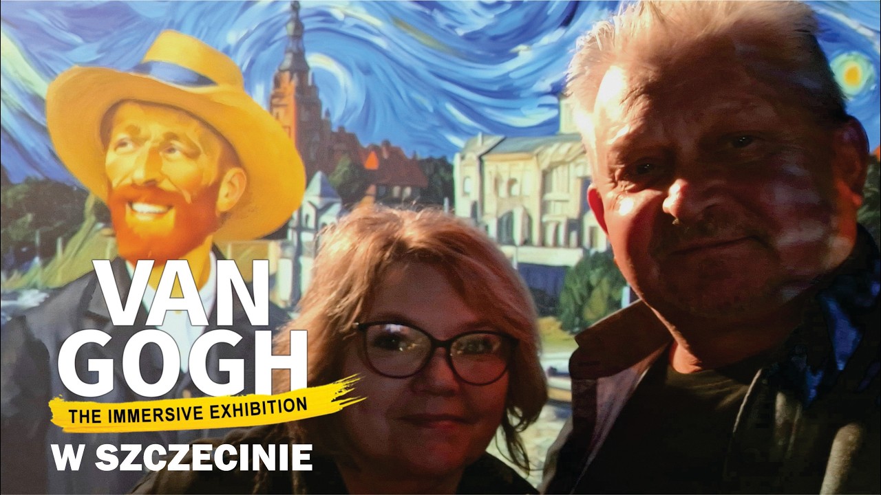 VAN GOGH w Szczecinie