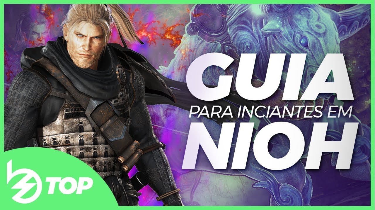 DICAS INFAL&Iacute;VEIS PRA JOGAR NIOH | BaconTop Games