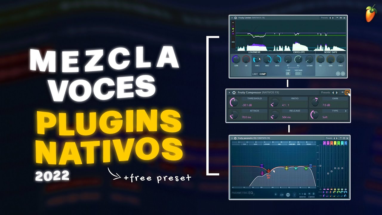 Como MEZCLAR VOCES con PLUGINS NATIVOS en FL STUDIO | + FREE PRESET (2022)