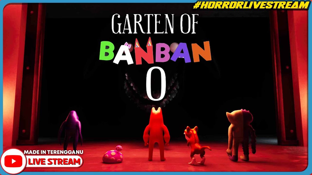 *SERAM!* KISAH ASAL USUL BANBAN! ||🔴 Garten of Banban 0 (Malaysia) #HorrorLivestream