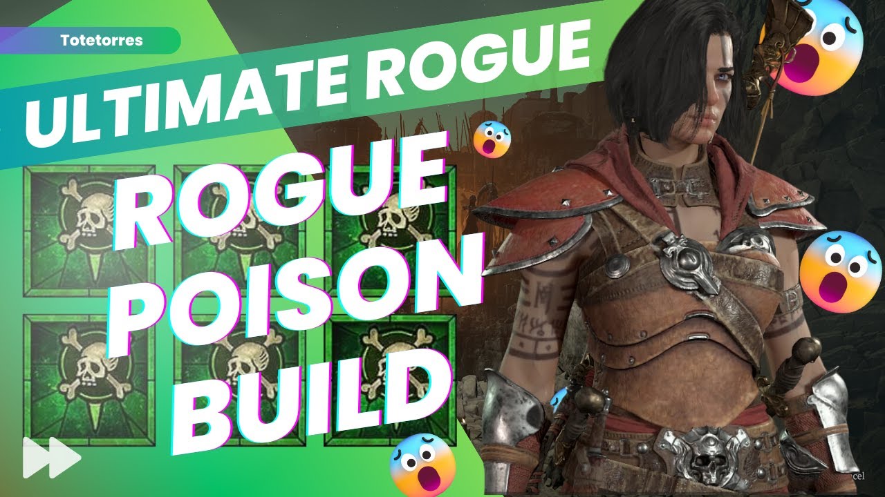 Ultimate Rogue poison build Late game - Diablo 4