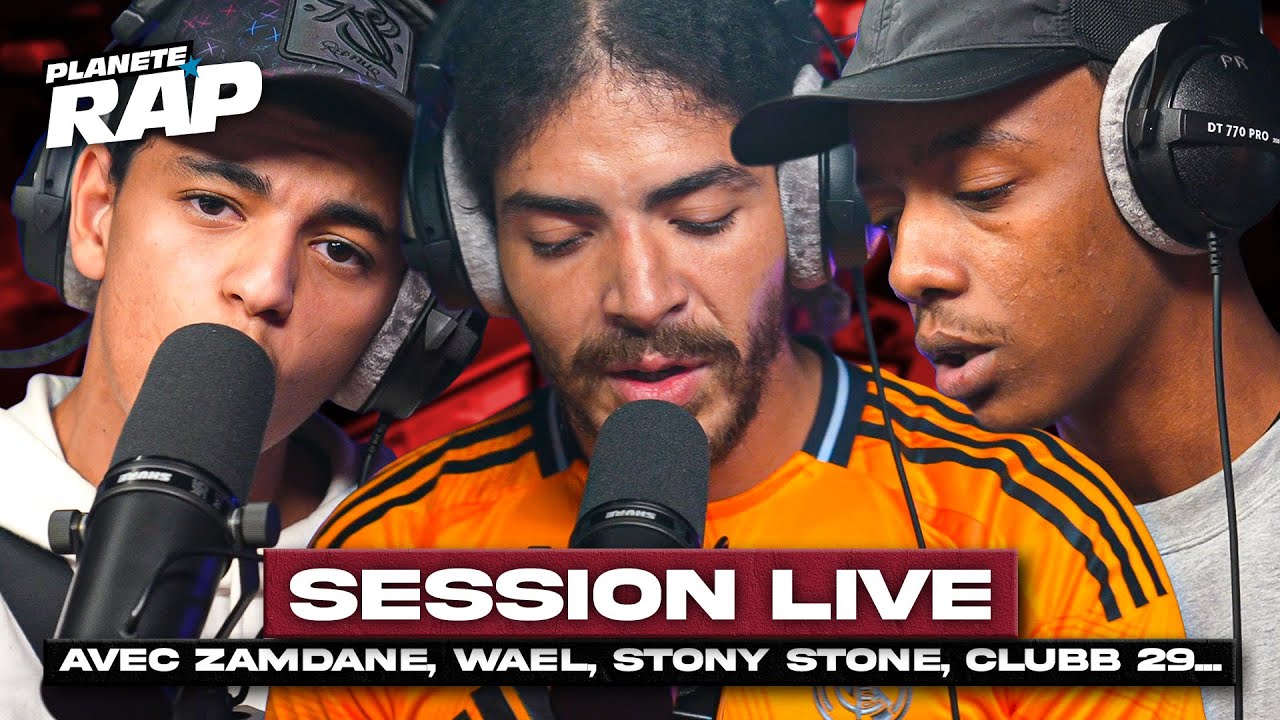 SESSION LIVE avec Zamdane, Stony Stone, Clubb 29, Wael, Meech & KLS ! #PlanèteRap