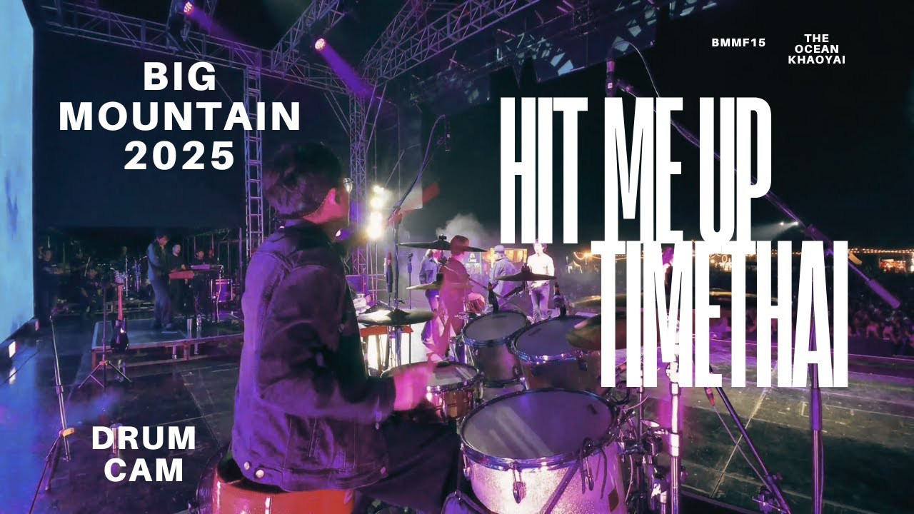 HIT ME UP - TIMETHAI (DRUM CAM) BMMF15