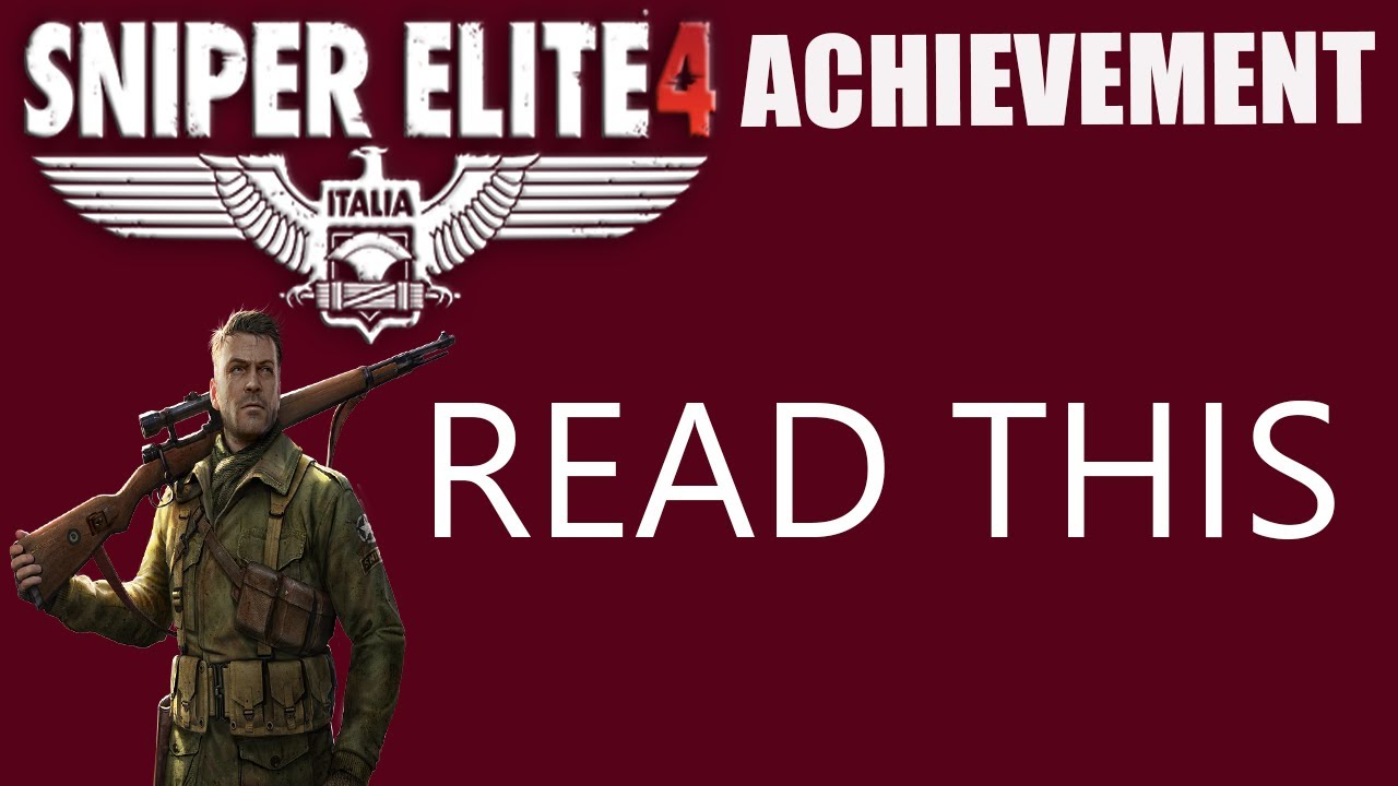 SNIPER ELITE 4 READ THIS ACHIEVEMENT/TROPHY DEATHSTORM 2: INFILTRATION