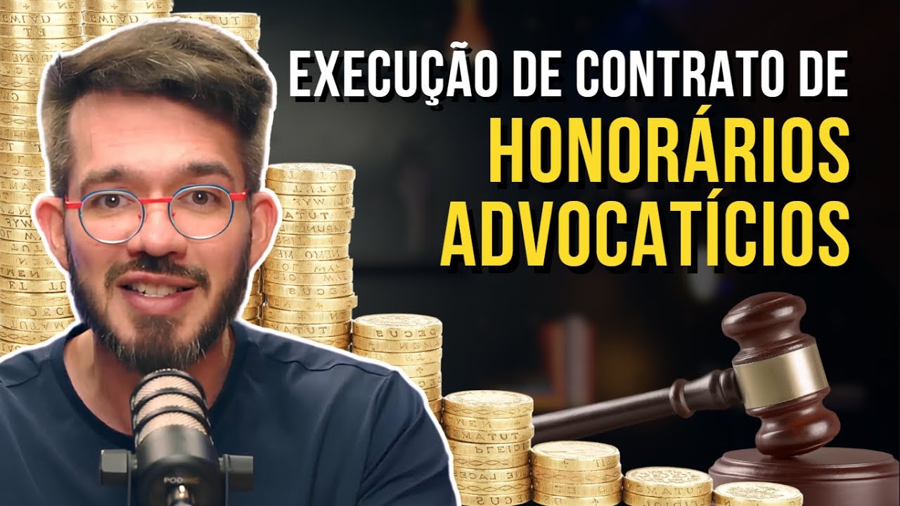 O MELHOR GUIA de Ação de Execução de Contrato de Honorários Advocatícios