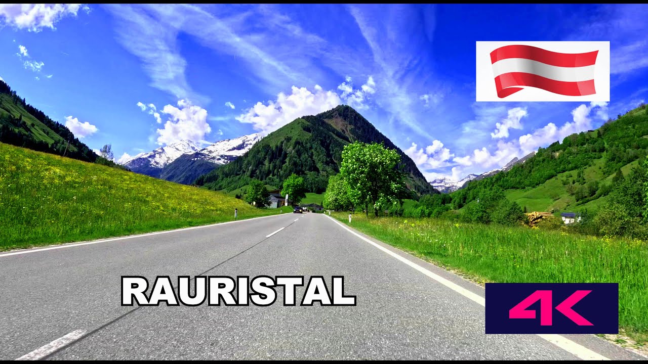 Driving in Austria 7 , Rauristal 1 , Amazing Scenic Drive I 4K I Travel I 2024
