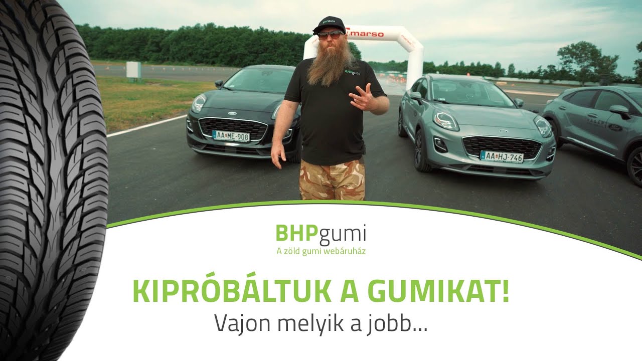 Kipróbáltuk a gumikat, vajon melyik a jobb...
