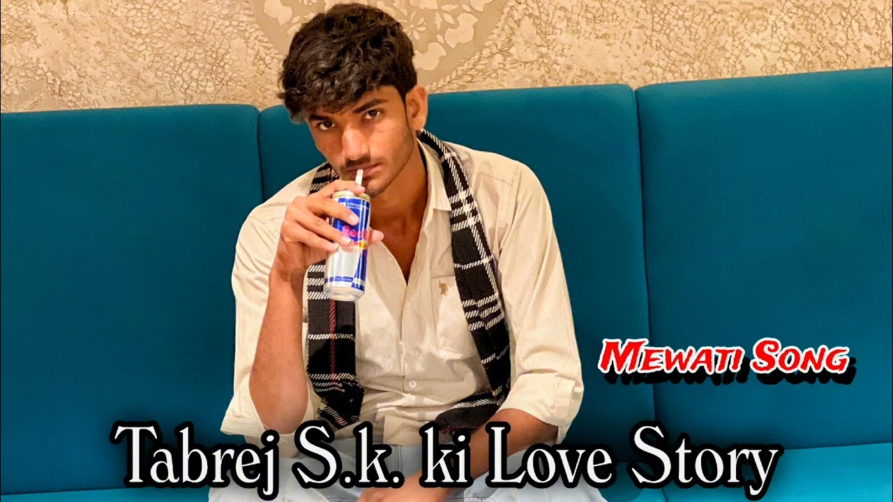 NEW MEWATI SONG 2026 || SARUP SINGER MEWATI || TABREJ SK KI LOVE STORY 