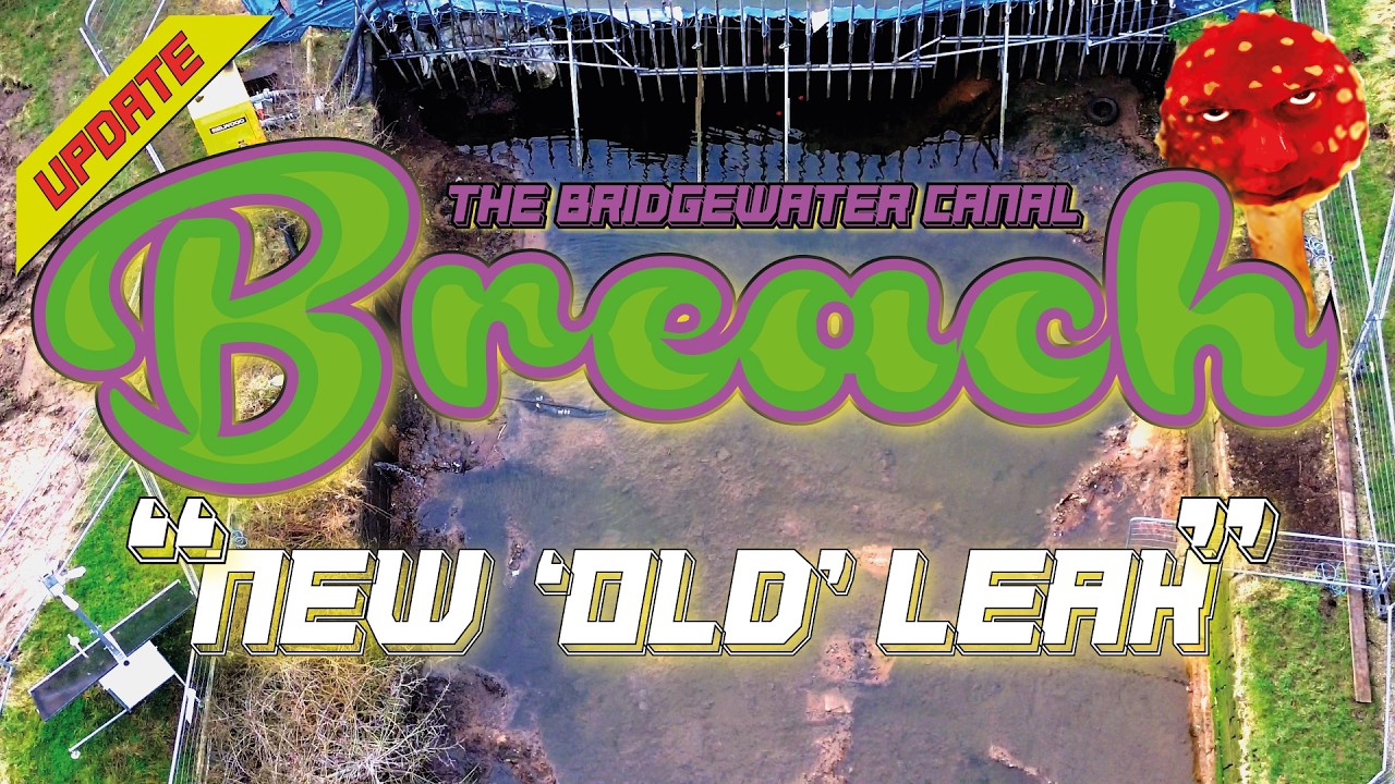 Bridgewater Canal breach - New leak or not ?