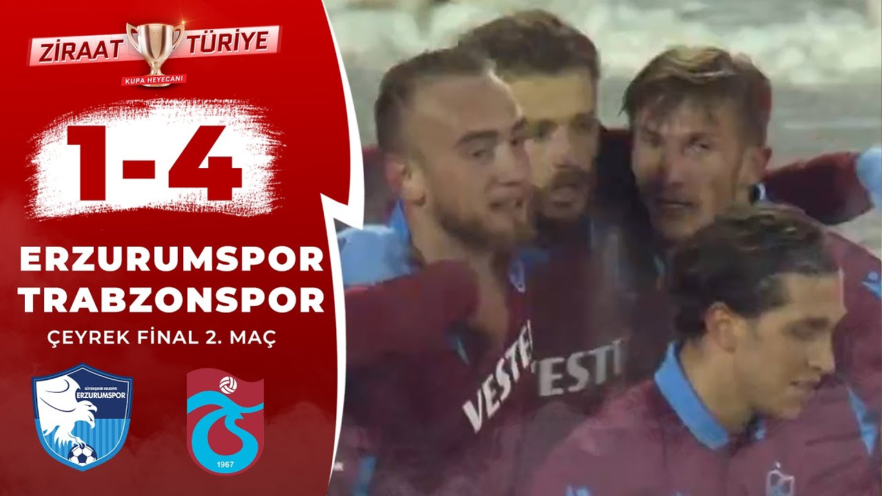 Erzurumspor 1-4 Trabzonspor MAÇ ÖZETİ (Ziraat Türkiye Kupası Çeyrek Final Rövanş Maçı) / 13.02.2020