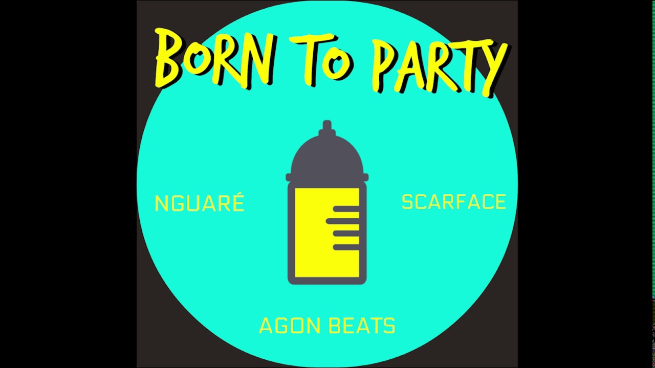 NGUARE X SCARFACE JOHANSSON - Born To Party  ( prod. Agon beats )