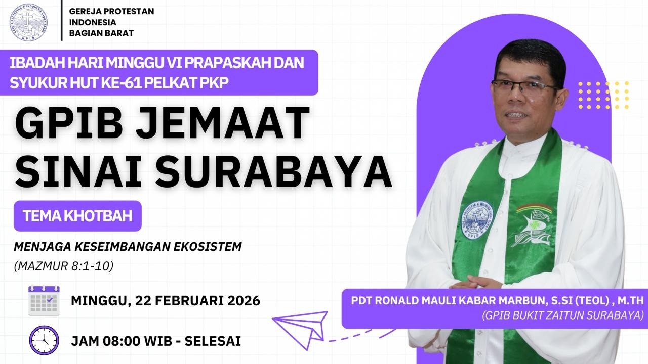 IBADAH HARI MINGGU VI PRAPASKAH DAN HUT PELKAP PKP KE-61
