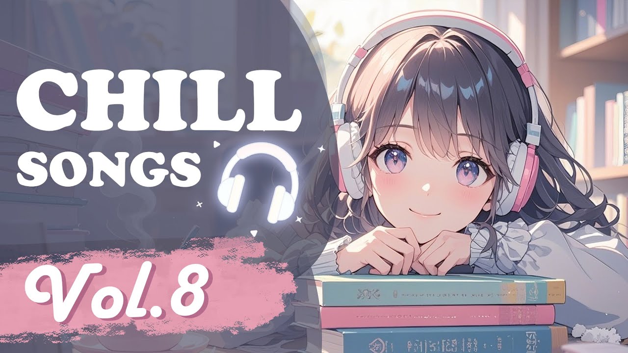 Chill Songs Vol.8 | Easy Listening Chillhop for Productive & Peaceful Days