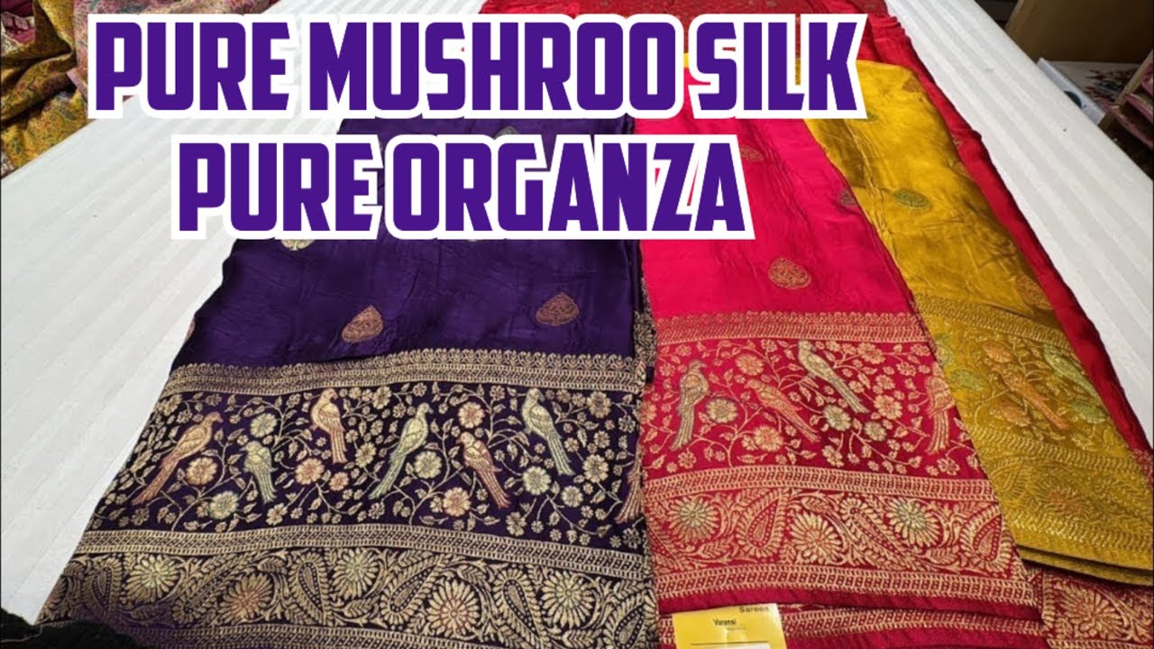 Pure Mushroo Silk & Kora Organza Silk | Offer Price for Limited Time 😱😱